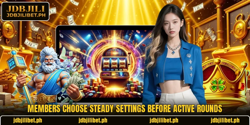Members choose steady settings before active rounds