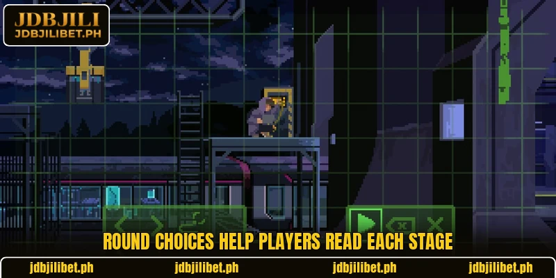 Round choices help players read each stage