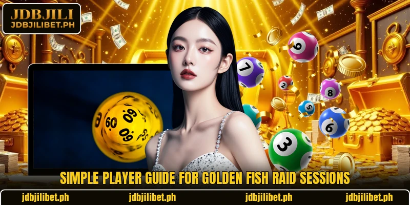 Simple player guide for Golden Fish Raid sessions