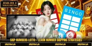Skip Numbers Lotto – Learn Number Skipping Strategies