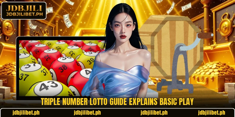Triple Number Lotto guide explains basic play Triple Number Lotto guide explains basic play